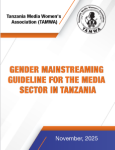 Gender Mainstreaming guideline for the media sector in Tanzania – November 2025